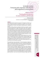 La mente in azione. Formazione alla corporeità e alle emozioni dell'insegnante di scienze motorie = Mind in action. Training physical educator to sense emotions and the body