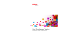 New minorities and tourism: proceedings of the International scientific workshop on new minorities and tourism ; Bolzano / Bozen, 22nd-23rd January 2010