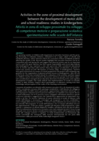 Activities in the zone of proximal development between the development of motor skills and school readiness: studies in kindergartens = Attività in zona di sviluppo prossimale tra sviluppo di competenze motorie e preparazione scolastica: sperimentazione nelle scuole dell’infanzia