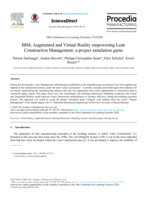 BIM, augmented and virtual reality empowering lean construction management: A project simulation game
