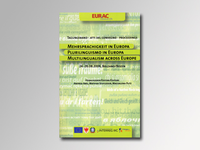 Mehrsprachigkeit in Europa: Erfahrungen, Bedürfnisse, Gute Praxis ; 24.-26.08.2006, Bolzano/Bozen ; Tagungsband = Plurilinguismo in Europa = Multilingualism across Europe