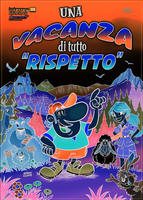 "Una vacanza di tutto rispetto" - "A respectful holiday"
