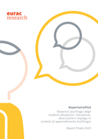 RepertoirePluS - Repertori plurilingui degli studenti altoatesini: rilevazione, descrizione e impiego in contesti di apprendimento multilingui. Report finale 2020.