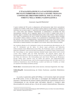 L’italianizzazione e la fascistizzazione dei nuovi territori statali a sud del neonato confine del Brennero dopo il 1918: La scuola stretta nella morsa nazionalistica