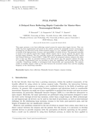 A delayed force reflecting haptic controller for master-slave neurosurgical robots
