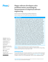 Happy software developers solve problems better: psychological measurements in empirical software engineering
