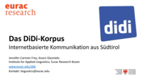 Das DiDi-Korpus: internetbasierte Kommunikation aus Südtirol