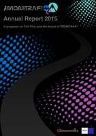 iMONITRAF! Annual Report 2015: A proposal on Toll Plus and the future of iMONITRAF!