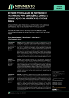 Stigma internalized by individuals in treatment for substance dependence and its relationship with physical activity = Estigma internalizado de indivíduos em tratamento para dependência química e sua relação com a prática de atividade física = Estigma internalizado de individuos en tratamiento para dependencia química y su relación con la práctica de actividad física