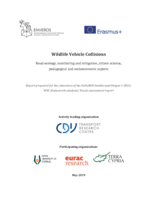 Wildlife Vehicle Collisions: Road ecology, monitoring and mitigation, citizen science, pedagogical and socioeconomic aspects