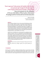 Nuovi spazi per l'educazione dei bambini da 0 a 6 anni: cosa pensano gli insegnanti dei parco giochi come luogo di educazione formale e non formale = New environments for the education of 0-6 year old children: what teachers think about the playground for formal and non formal education