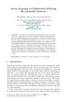 Active Learning in Collaborative Filtering Recommender Systems