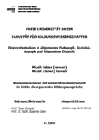 Musik leben (lernen) - Musik (leben) lernen: Klassenmusizieren mit einem Streichinstrument im Lichte divergierender Bildungsansprüche