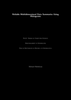 Reliable Multidimensional Data Summaries Using Histograms