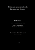 Heterogeneous User Actions in Recommender Systems
