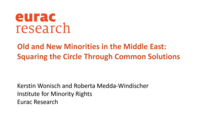 Old and New Minorities in the Middle East: Squaring the Circle through Common Solutions
