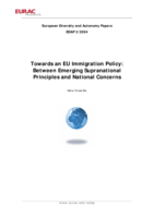 Towards an EU immigration policy: between emerging supranational principles and national concerns