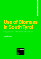 Use of biomass in South Tyrol: energy conversion and distribution to the end users