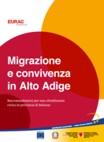 Migrazione e convivenza in provincia di Bolzano: Raccomandazioni per una cittadinanza civica in Alto Adige = Migration und Zusammenleben in Südtirol: Empfehlungen für die Einführung der Zivilbürgerschaft in Südtirol = Migration and living together in the province of Bolzano: Recommendations for a civic citizenship in South Tyrol