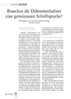 Brauchen die Dolomitenladiner eine gemeinsame Schriftsprache?: Überlegungen zu einer weiterhin aktuellen Streifrage