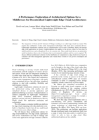 A Performance Exploration of Architectural Options for a Middleware for Decentralised Lightweight Edge Cloud Architectures
