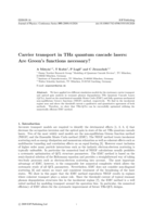 Carrier transport in THz quantum cascade lasers: Are Green's functions necessary?