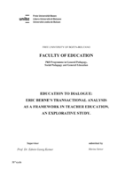 Education to Dialogue: Eric Berne’s Transactional Analysis as a Framework in Teacher Education. An Explorative Study.