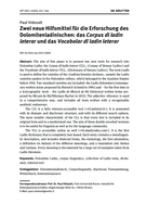Zwei neue Hilfsmittel für die Erforschung des Dolomitenladinischen: Das Corpus dl ladin leterar und das Vocabolar dl ladin leterar