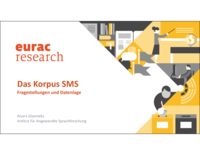 Das Korpus SMS: Fragestellungen und Datenlage