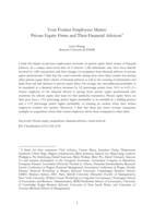 Your former employees matter: Private equity firms and their financial advisors