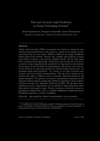 Fast and accurate link prediction in social networking systems