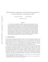 Weak minimizers, minimizers and variational inequalities for set-valued functions: A blooming wreath?