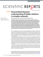 Decentralized dynamic understanding of hidden relations in complex networks