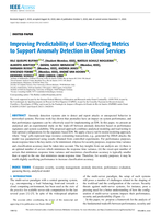 Improving predictability of user-affecting metrics to support anomaly detection in cloud services