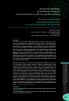 La relazione mascherata. Le mascherine chirurgiche e la comunicazione sociale in prospettiva educativa = The masked relationship. An educational perspective on social communication and facemasks