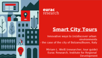 Smart City Tours: Innovative ways to (re)discover urban environments: the case of the city of Bolzano/Bozen, Italy