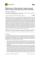 Applications of Virtual Reality in Engineering and Product Design: Why, What, How, When and Where