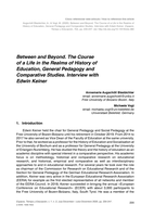 Between and Beyond. The Course of a Life in the Realms of History of Education, General Pedagogy and Comparative Studies. Interview with Edwin Keiner