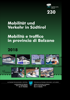 Mobilität und Verkehr in Südtirol 2018 - Mobilità e traffico in provincia di Bolzano 2018