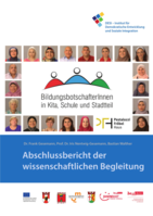 Bildungsbotschafterinnen und Bildungsbotschafter in Kita, Schule und Stadtteil: Abschlussbericht der wissenschaftlichen Begleitung