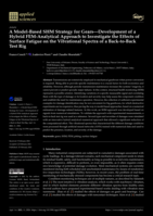 A Model-Based SHM Strategy for Gears—Development of a Hybrid FEM-Analytical Approach to Investigate the Effects of Surface Fatigue on the Vibrational Spectra of a Back-to-Back Test Rig