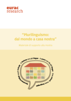 Materiale di supporto alla mostra itinerante "Plurilinguismo: dal mondo a casa nostra"