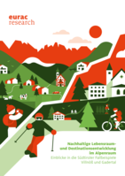 Nachhaltige Lebensraum- und Destinationsentwicklung im Alpenraum: Einblicke in die Südtiroler Fallbeispiele Villnöß und Gadertal