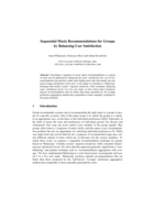 Sequential Music Recommendations for Groups by Balancing User Satisfaction