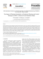 The Impact of Planning Granularity on Production Planning and Control Strategies in MTO: A Discrete Event Simulation Study