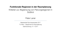 Funktionale Regionen in der Raumplanung: Kriterien zur Abgrenzung von Planungsregionen in Südtirol
