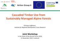 Cascaded Timber Use from Sustainably Managed Alpine Forests