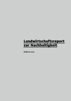 Landwirtschaftsreport zur Nachhaltigkeit Südtirol 2020