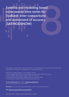 Satellite and modelling based snow season time series for Svalbard: Inter-comparisons and assessment of accuracy.