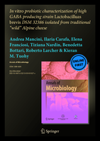 In vitro probiotic characterization of high GABA producing strain Lactobacilluas brevis DSM 32386 isolated from traditional “wild” Alpine cheese